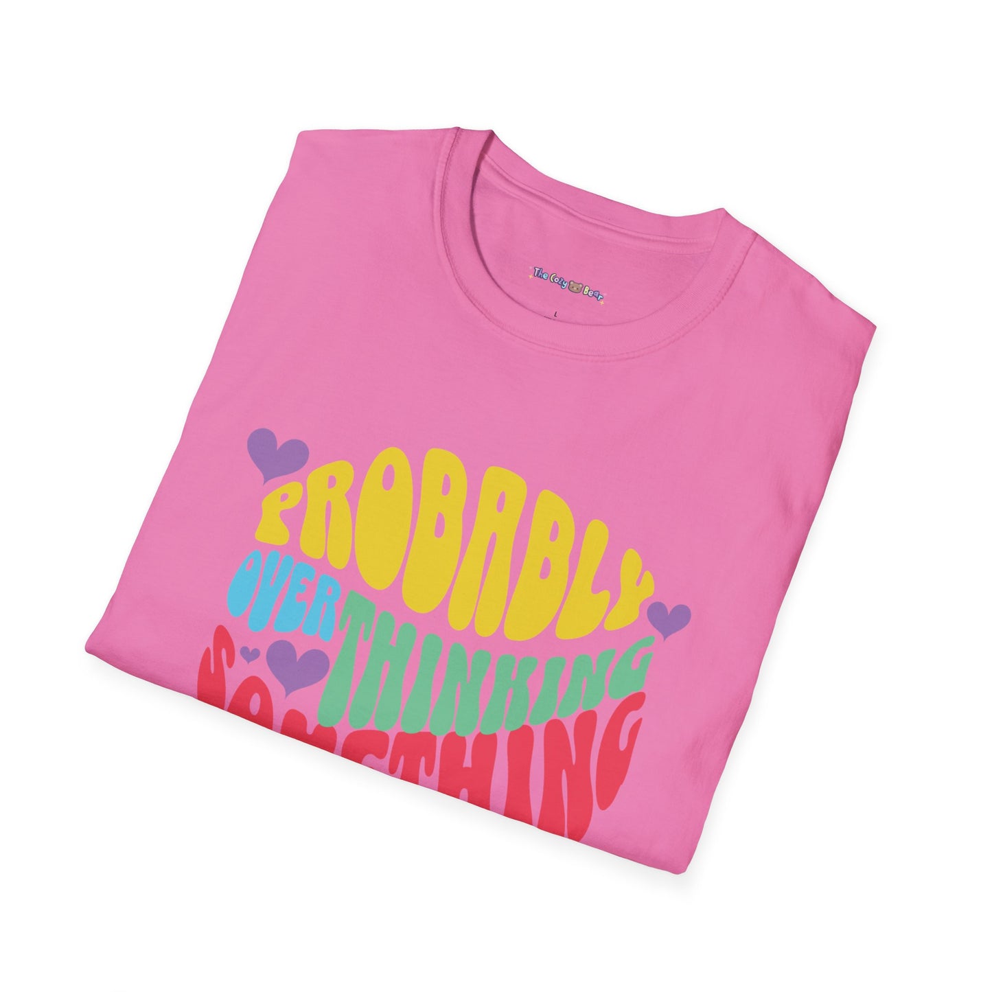 'Probably Overthinking Something' Unisex Softstyle T-Shirt