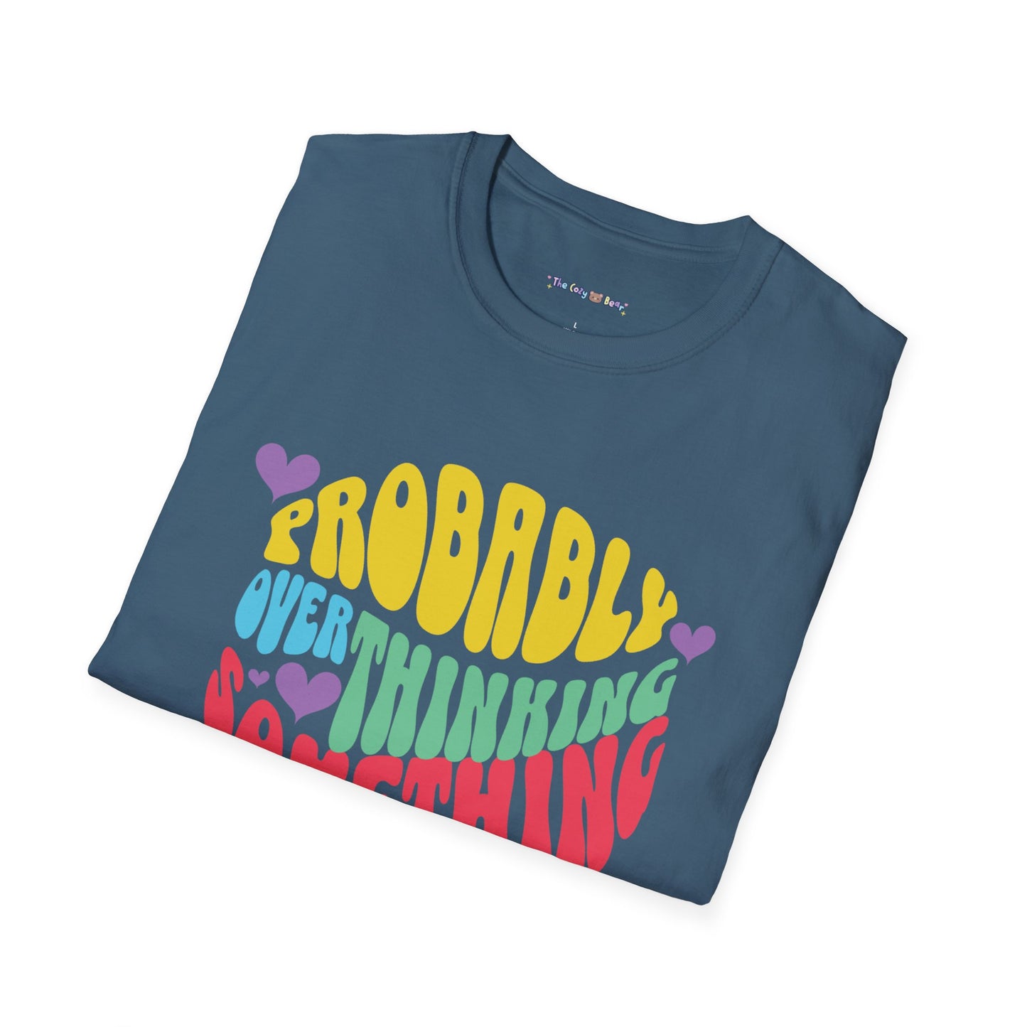 'Probably Overthinking Something' Unisex Softstyle T-Shirt