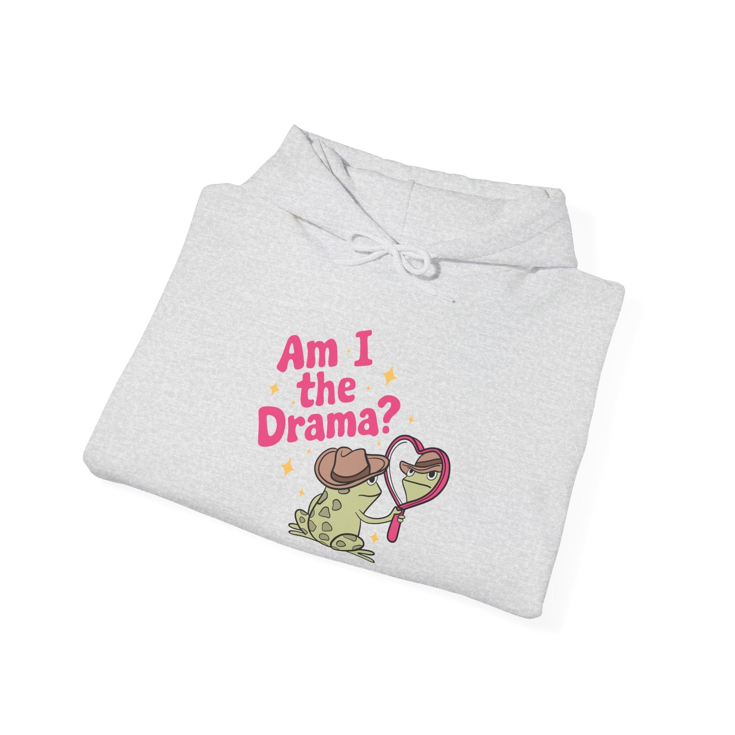 Am I the Drama? Unisex Hoodie
