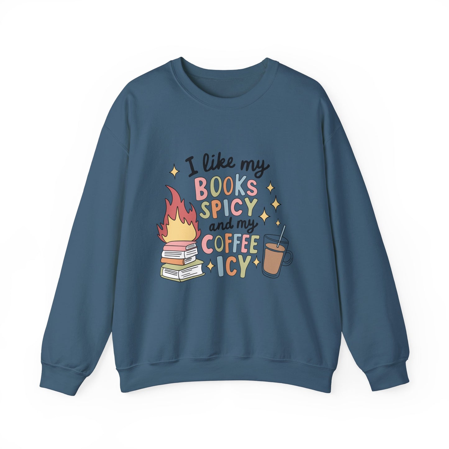 Books Spicy & Coffee Icy Unisex Sweatshirt