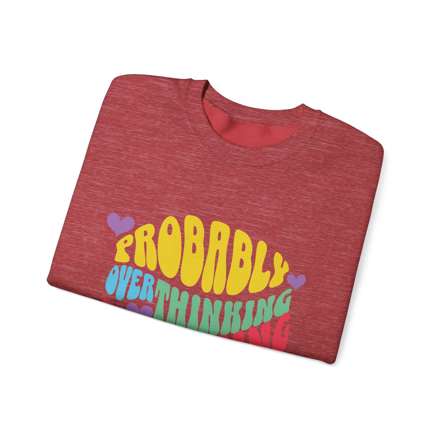 Overthinking Something Sweatshirt