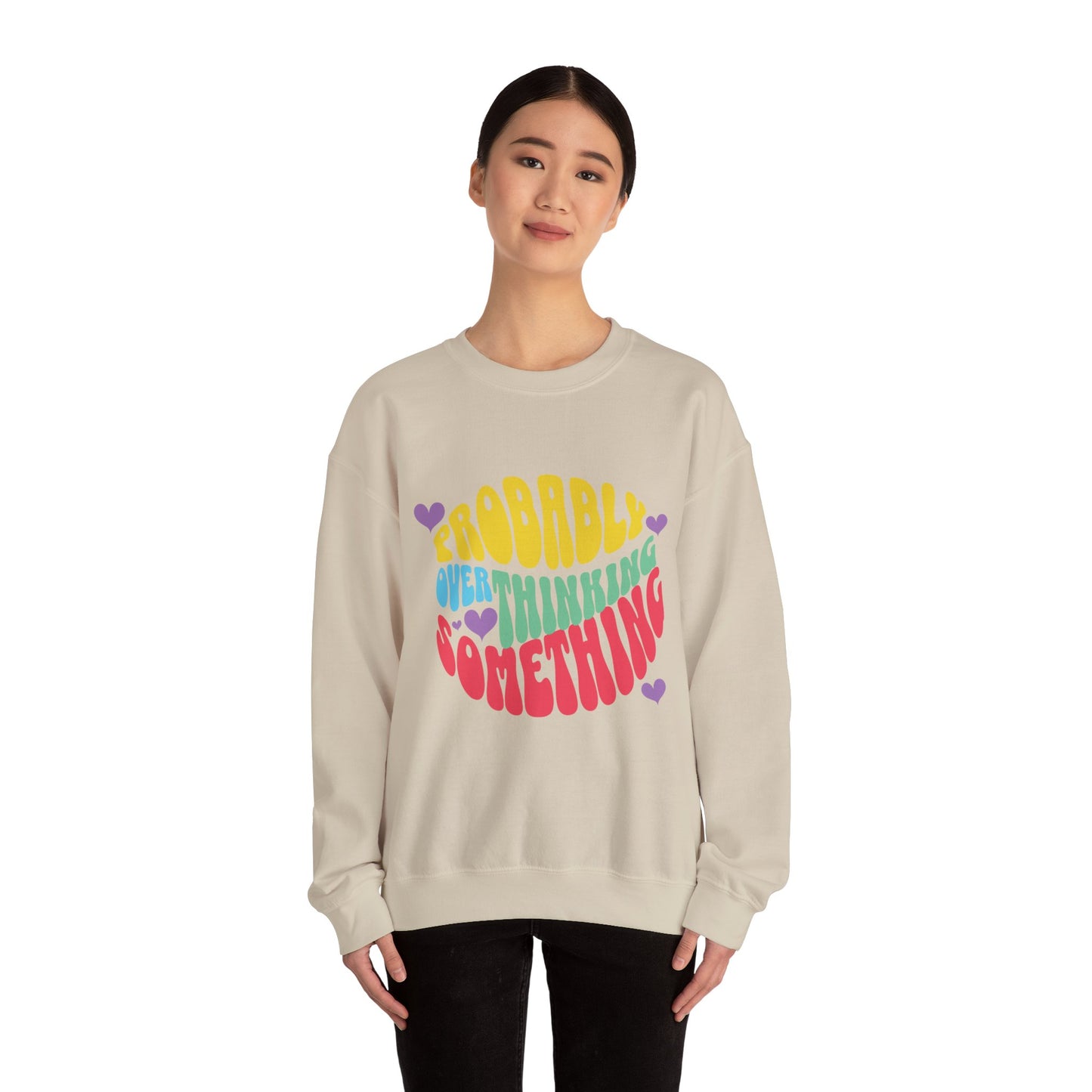 Overthinking Something Sweatshirt