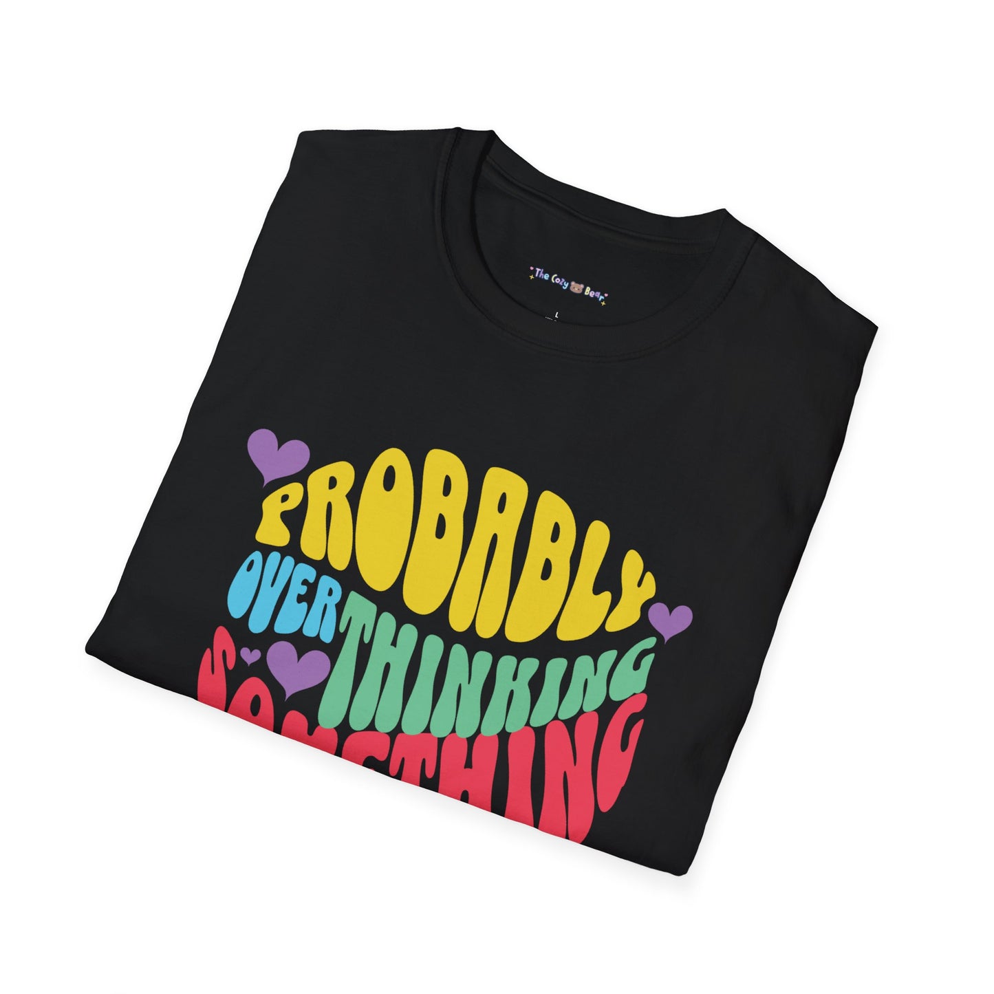 'Probably Overthinking Something' Unisex Softstyle T-Shirt