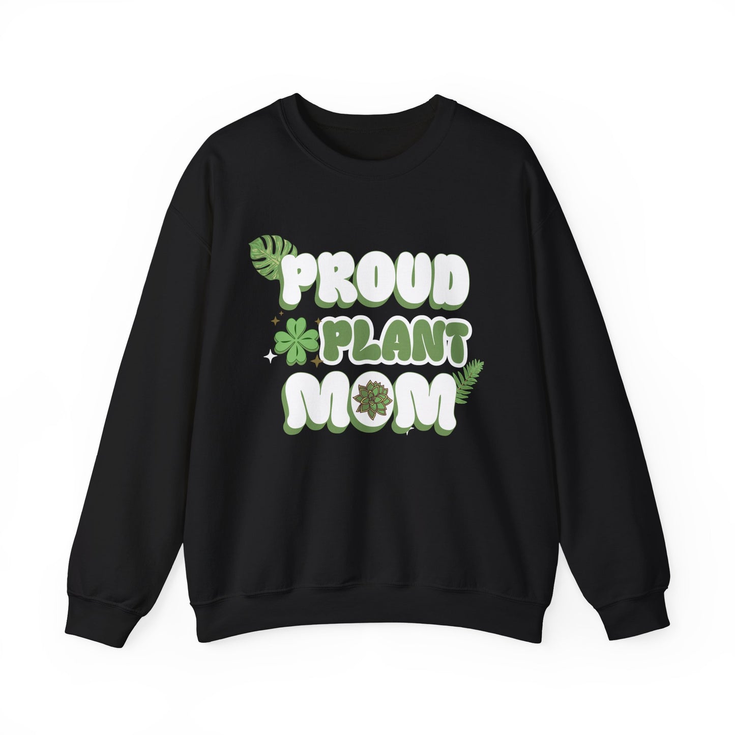 Proud Plant Mom Sweatshirt