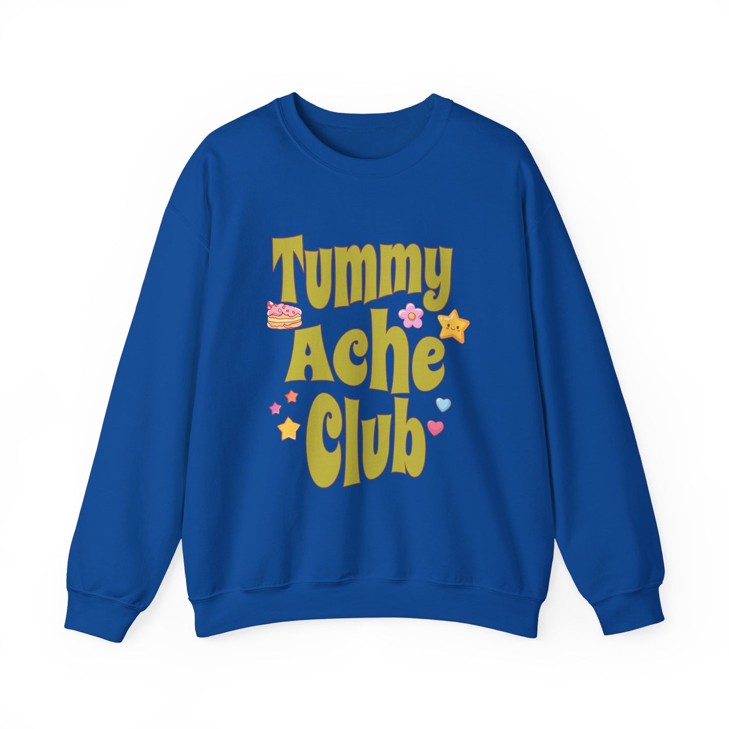 Tummy Ache Club Sweatshirt