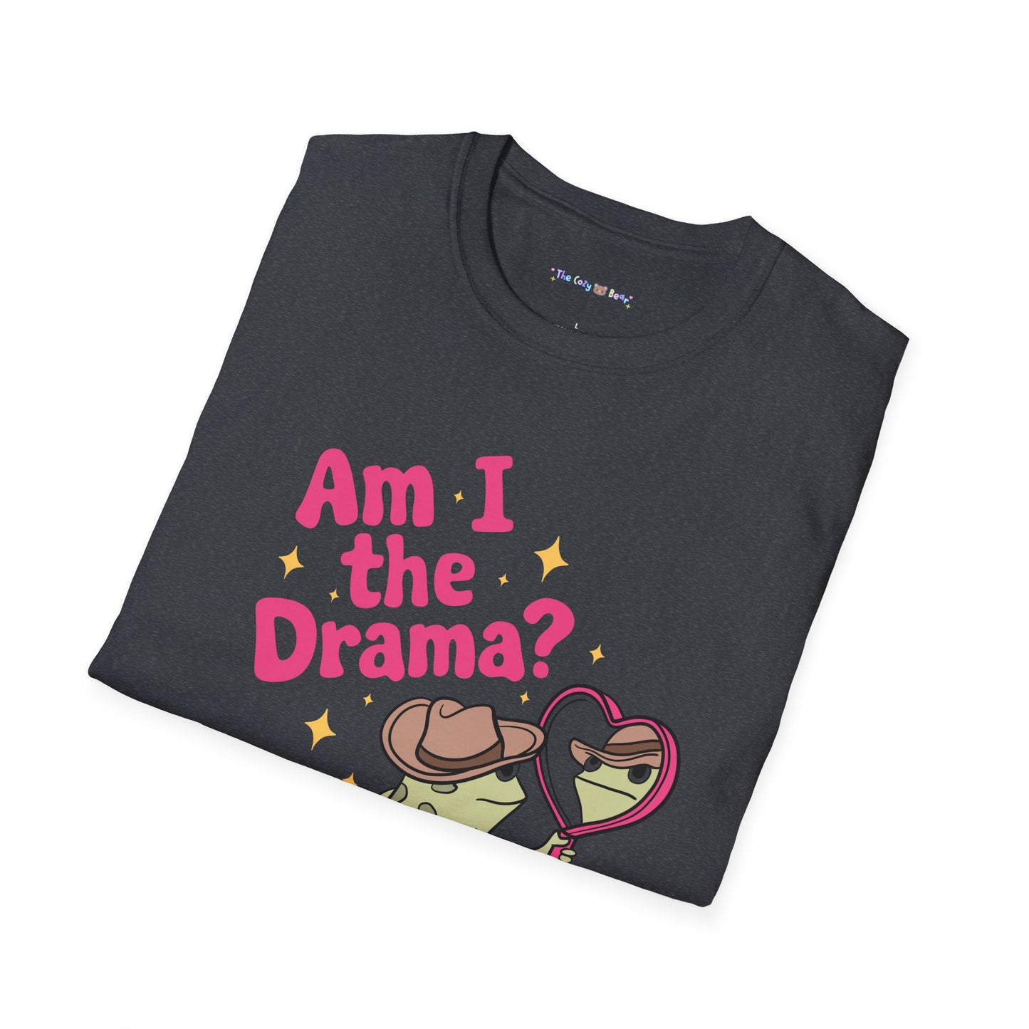 Am I the Drama? Funny Unisex Softstyle T-Shirt