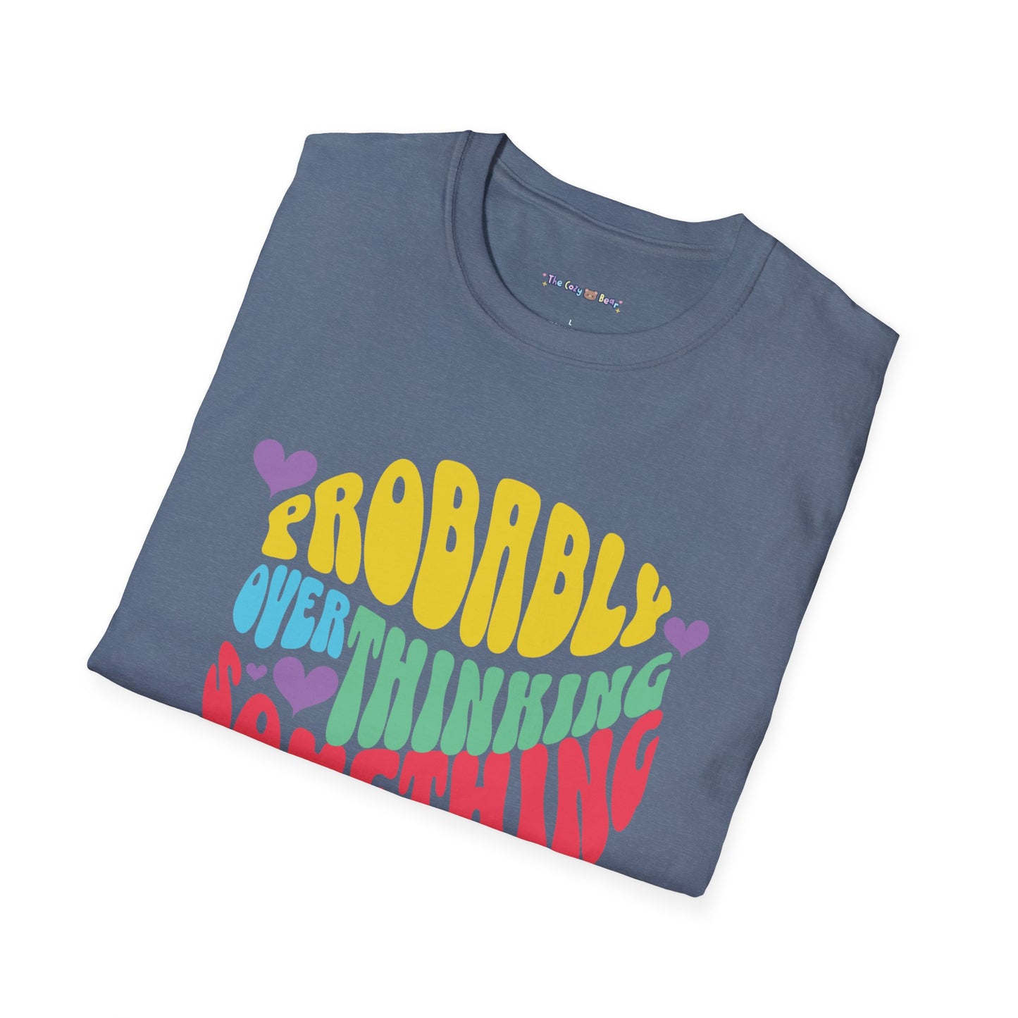 'Probably Overthinking Something' Unisex Softstyle T-Shirt