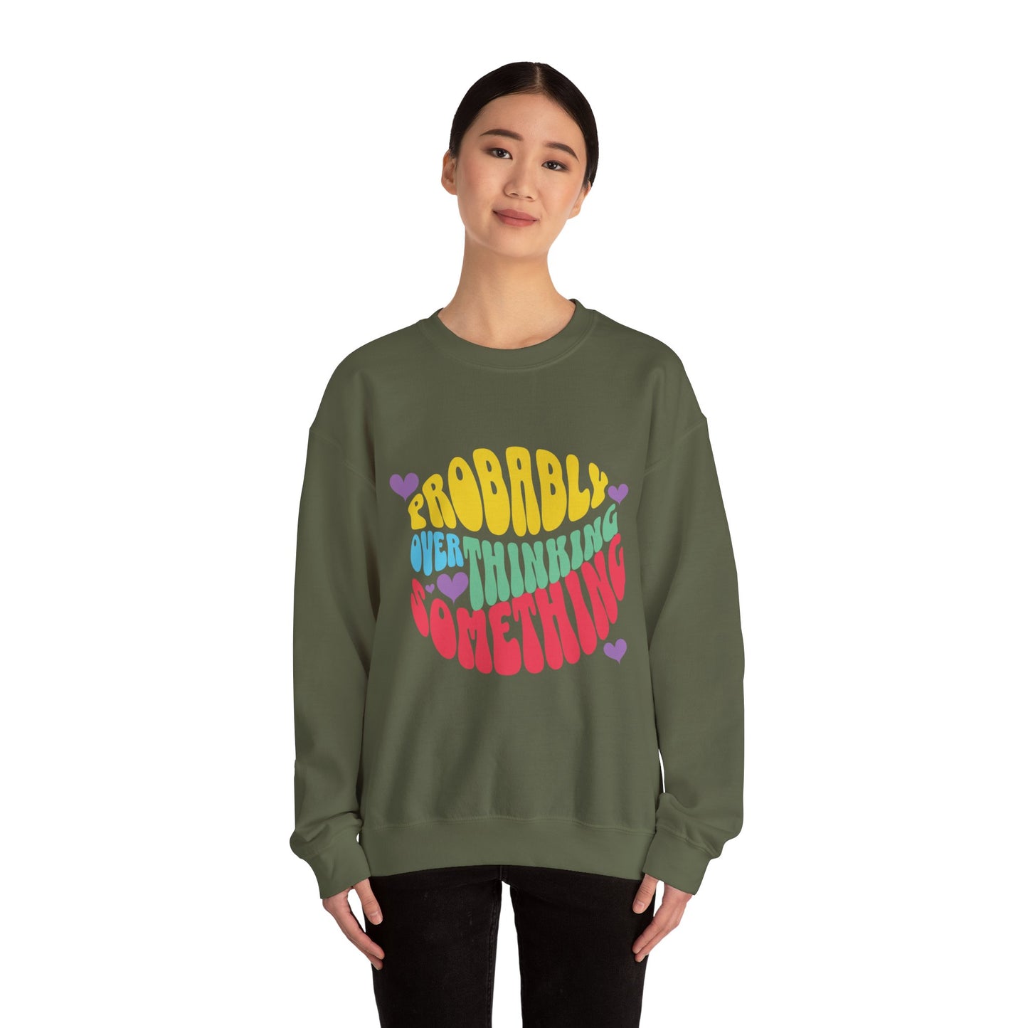 Overthinking Something Sweatshirt