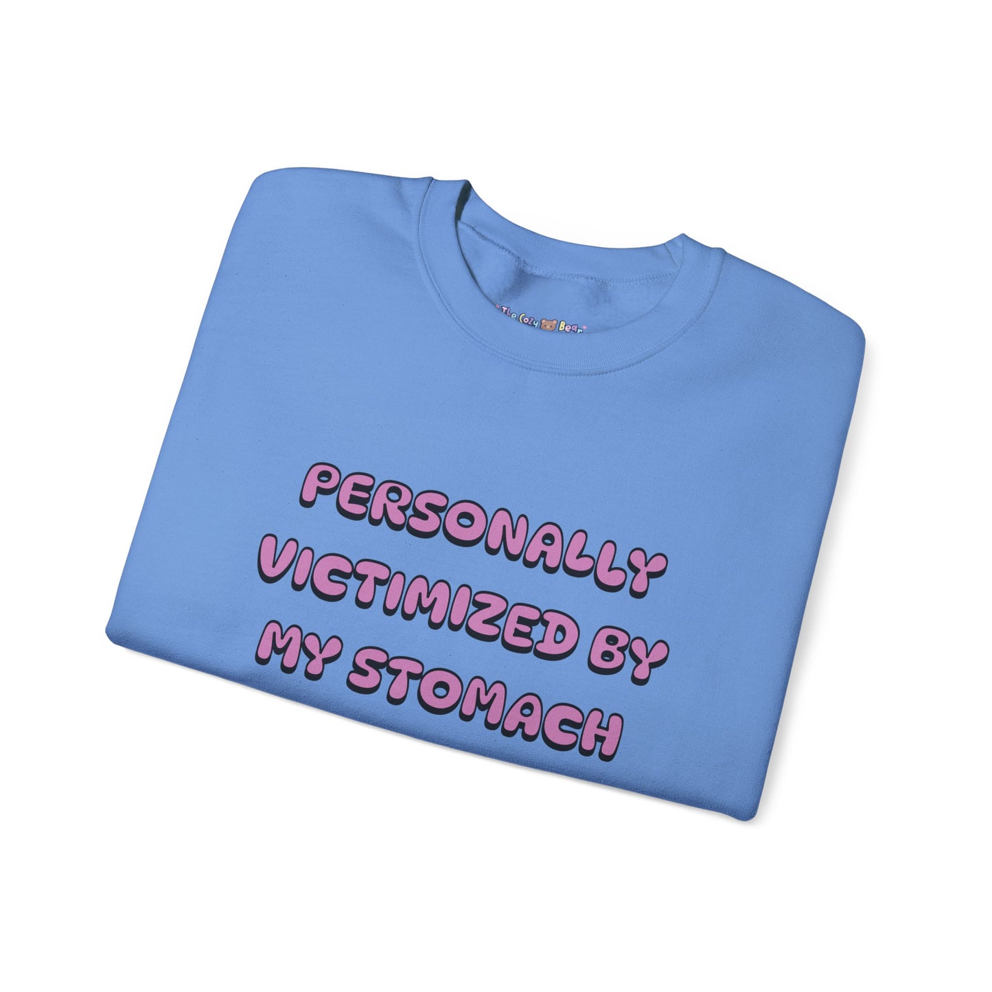 'Personally Victimized by My Stomach' Unisex Crewneck Sweatshirt