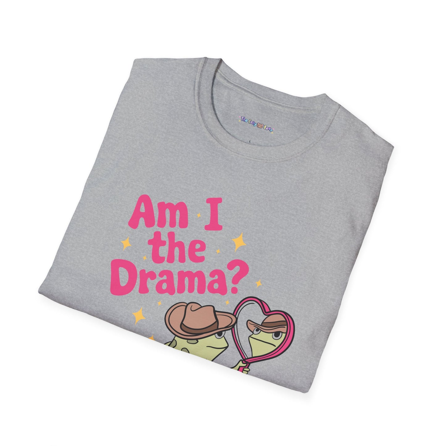 Am I the Drama? Funny Unisex Softstyle T-Shirt