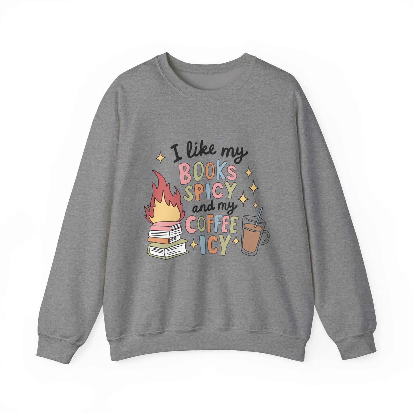 Books Spicy & Coffee Icy Unisex Sweatshirt