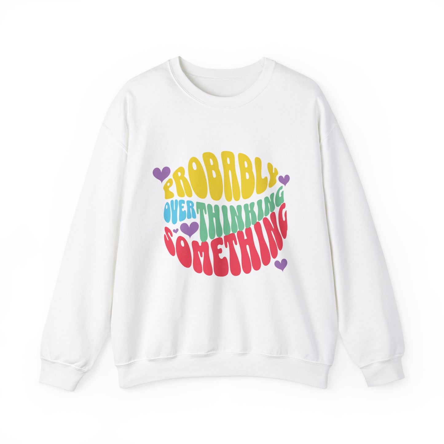 Overthinking Something Sweatshirt