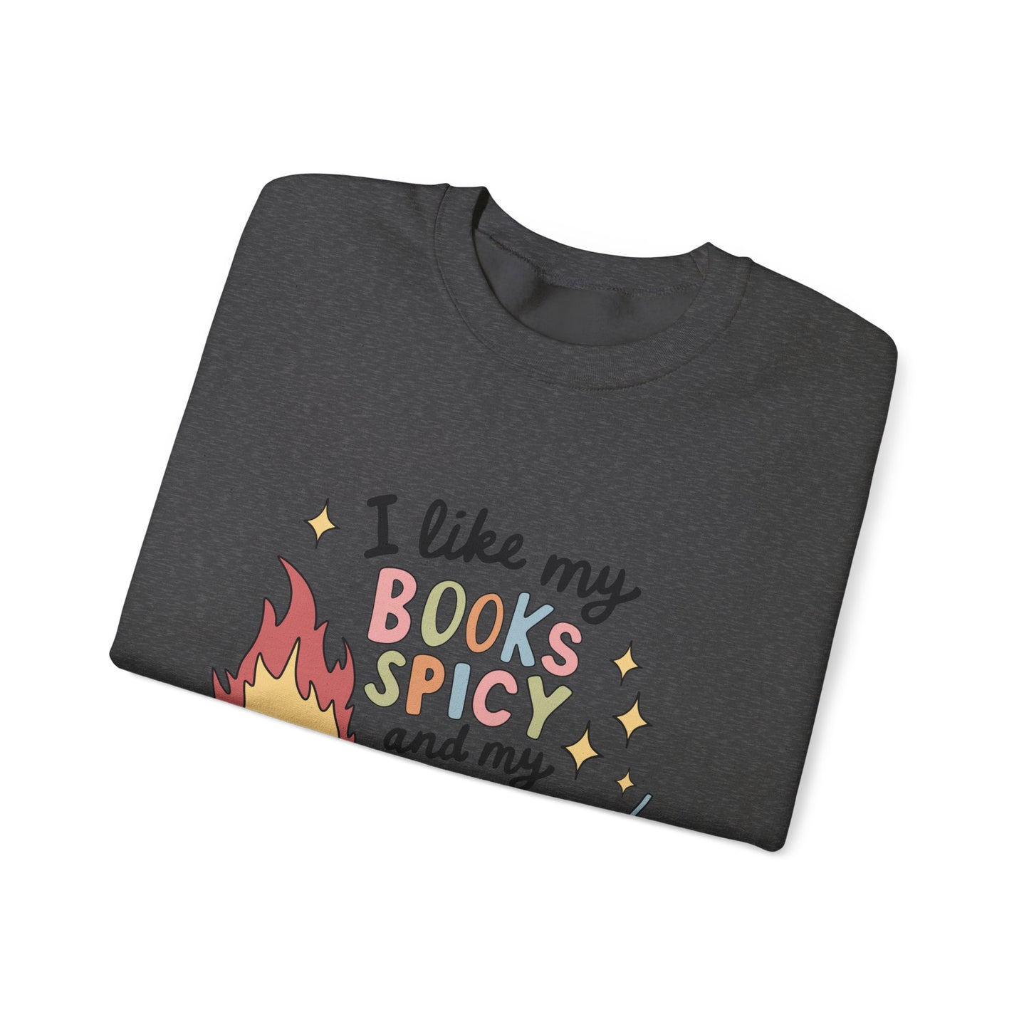 Books Spicy & Coffee Icy Unisex Sweatshirt