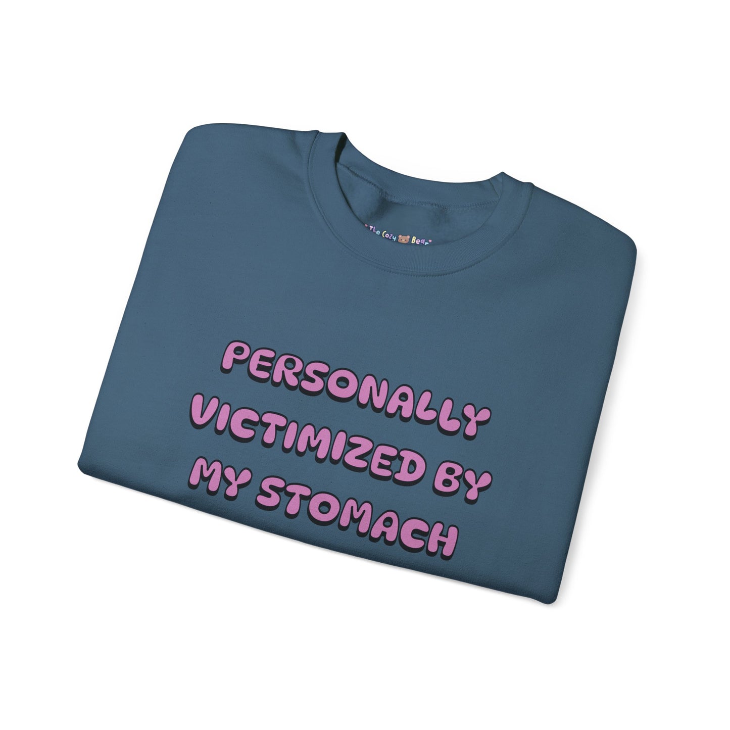 'Personally Victimized by My Stomach' Unisex Crewneck Sweatshirt