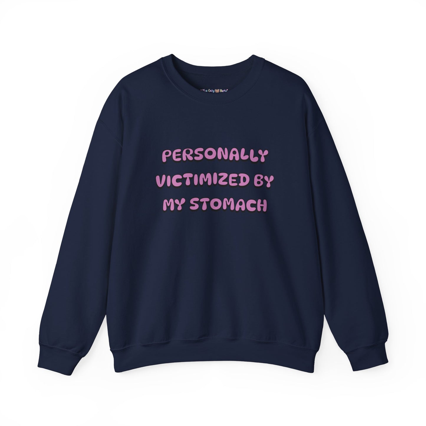 'Personally Victimized by My Stomach' Unisex Crewneck Sweatshirt