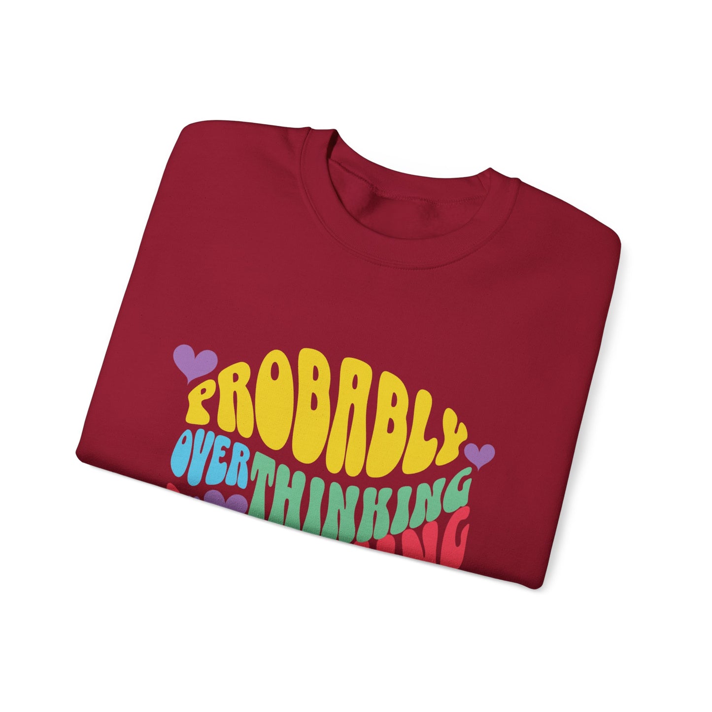 Overthinking Something Sweatshirt