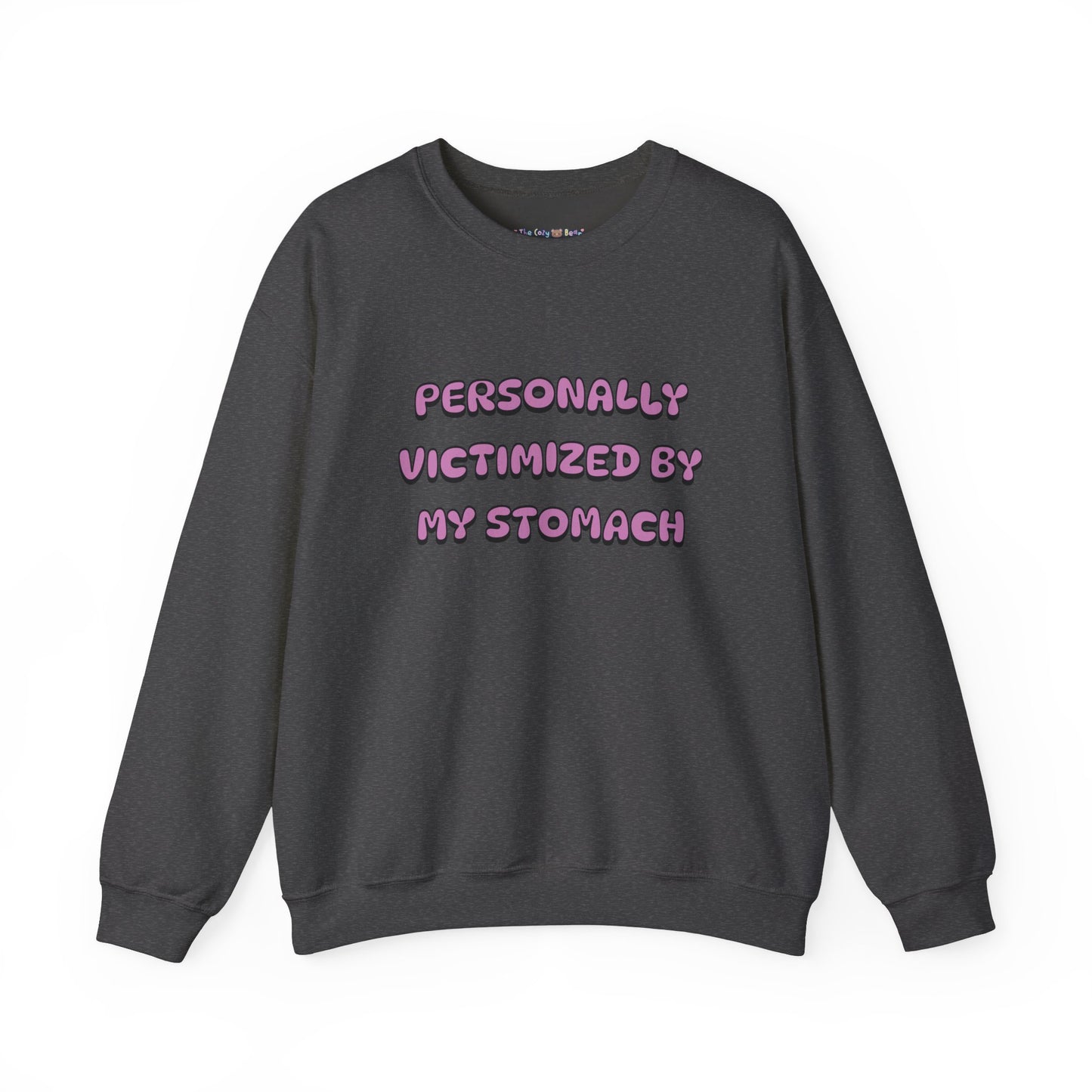 'Personally Victimized by My Stomach' Unisex Crewneck Sweatshirt