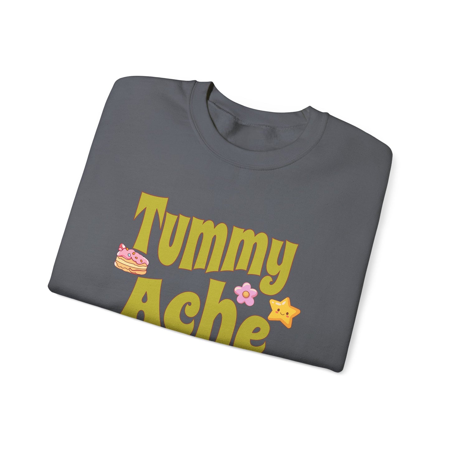 Tummy Ache Club Sweatshirt