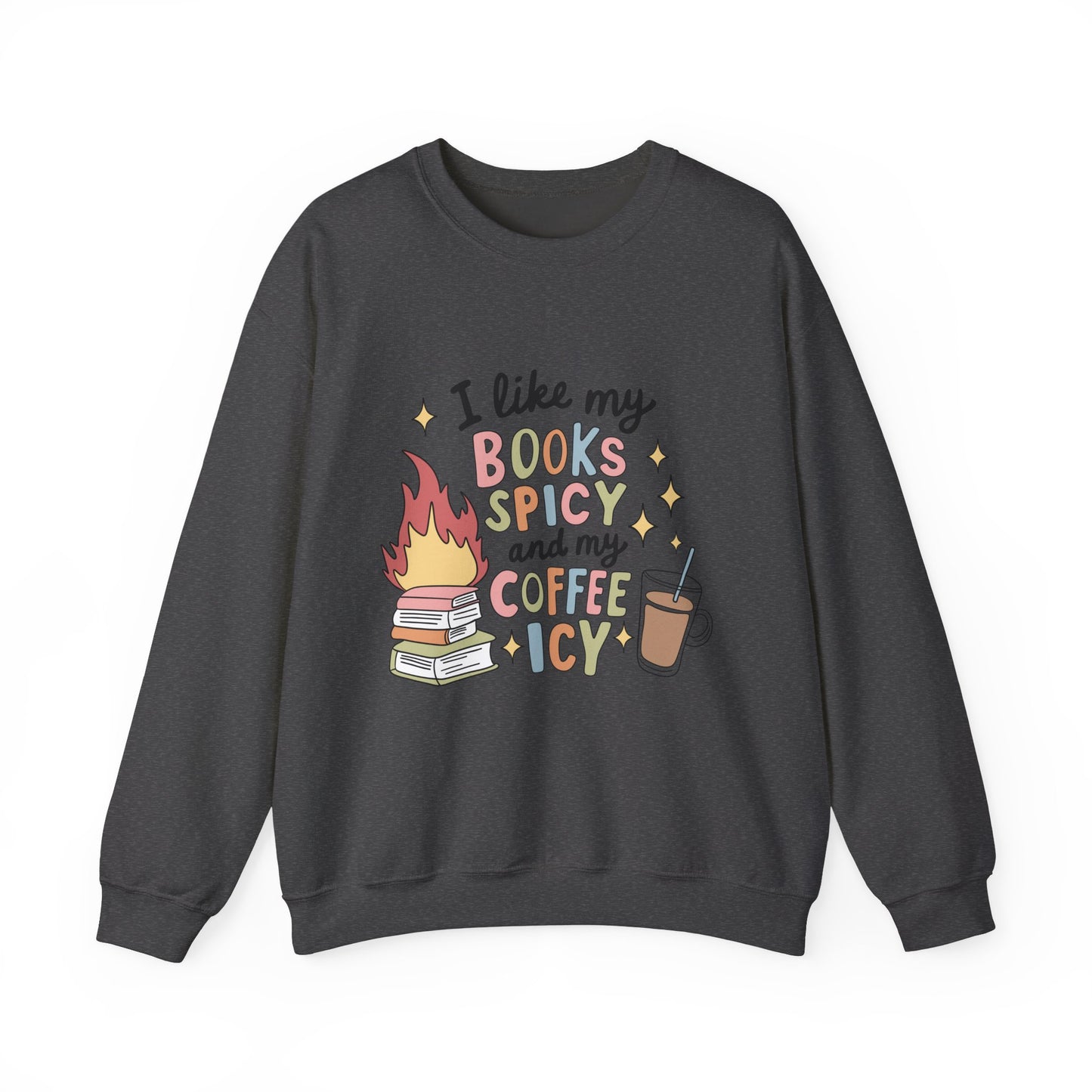 Books Spicy & Coffee Icy Unisex Sweatshirt