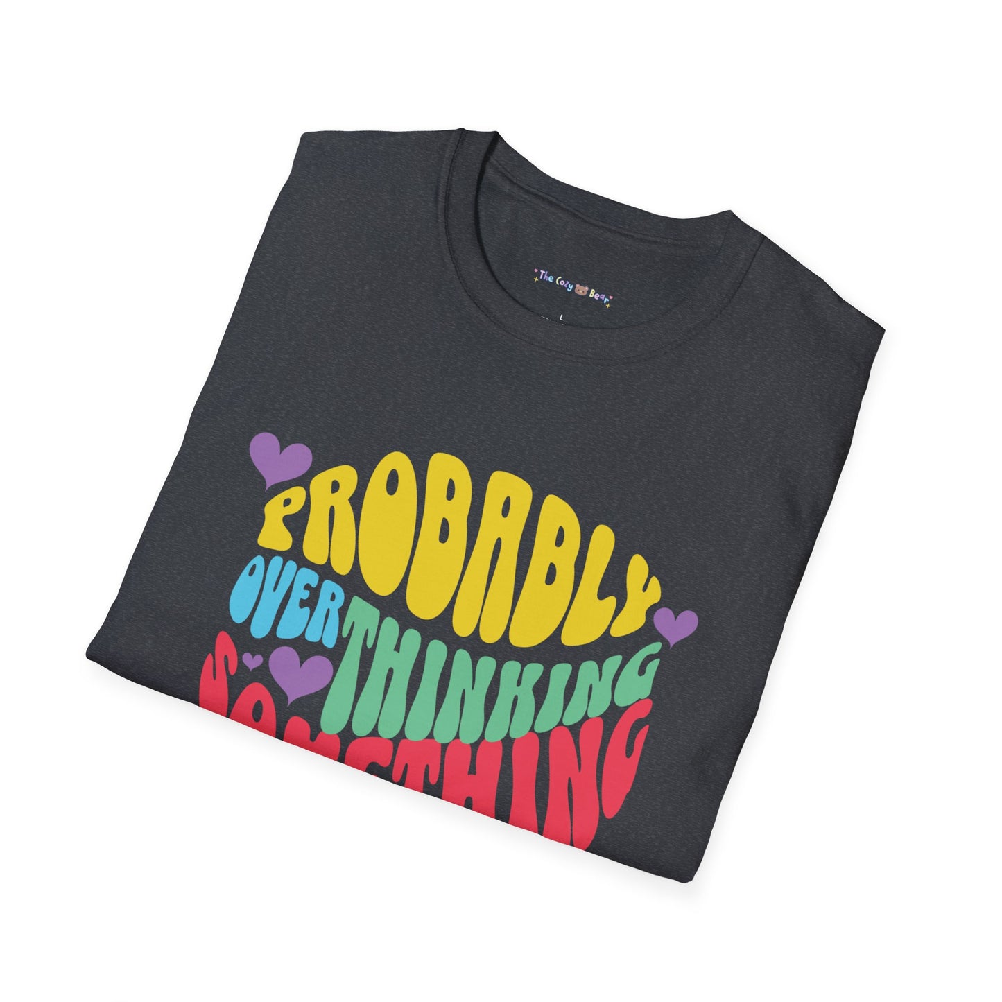 'Probably Overthinking Something' Unisex Softstyle T-Shirt
