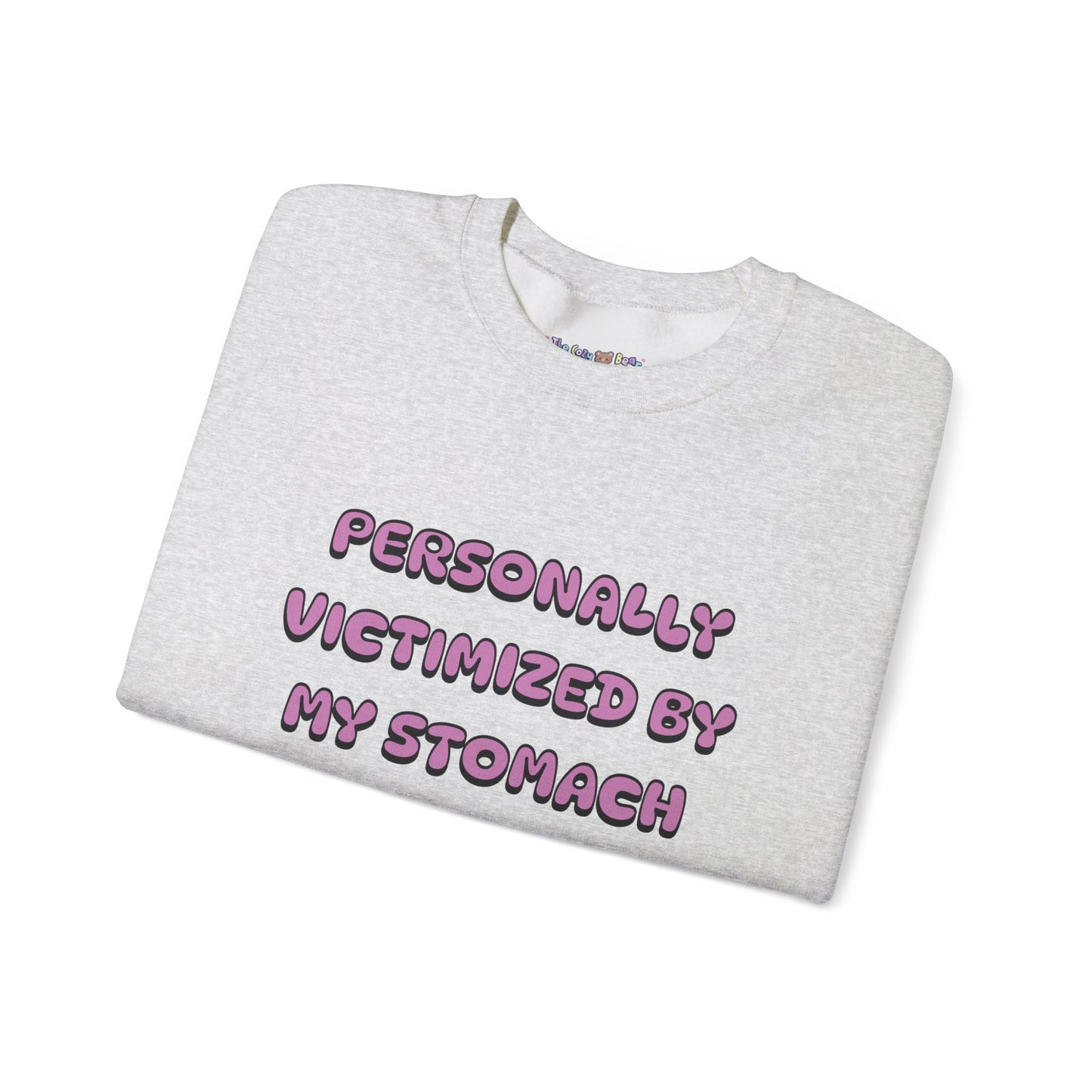 'Personally Victimized by My Stomach' Unisex Crewneck Sweatshirt