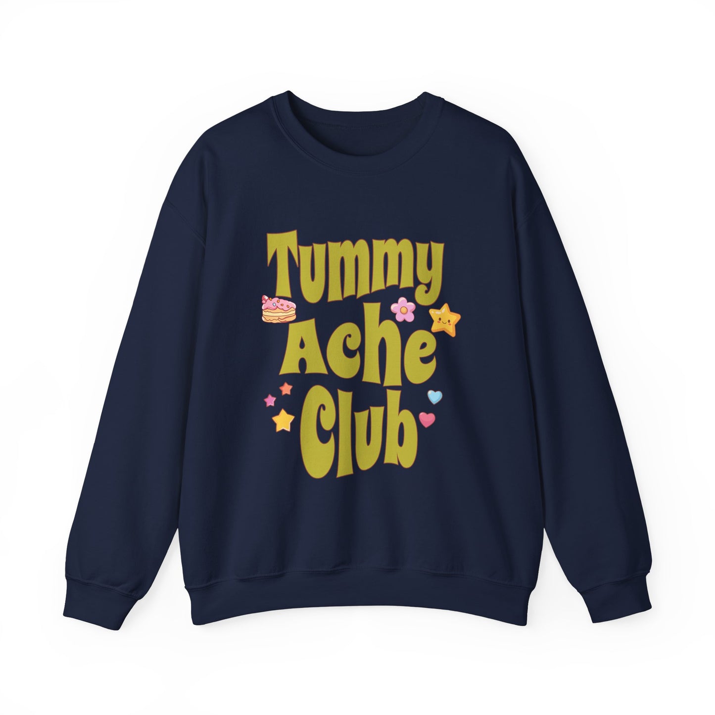 Tummy Ache Club Sweatshirt