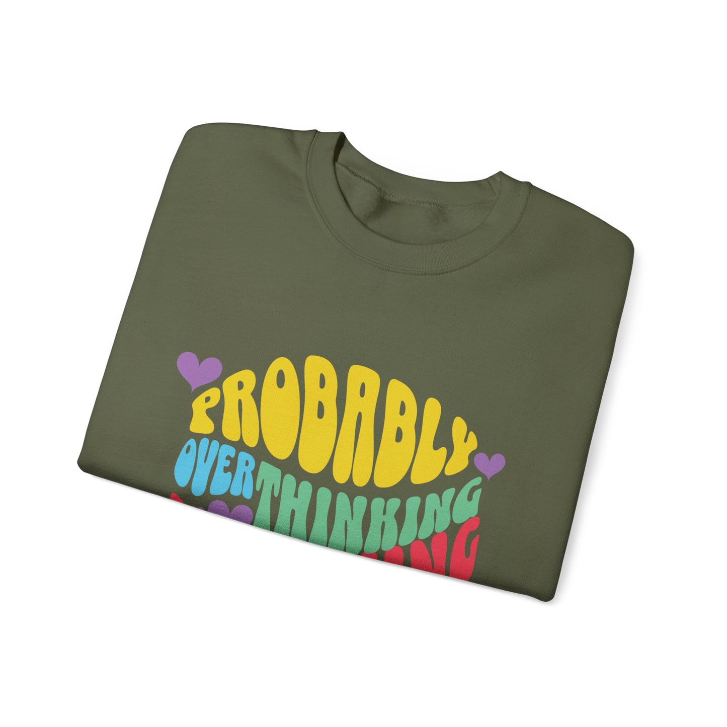 Overthinking Something Sweatshirt
