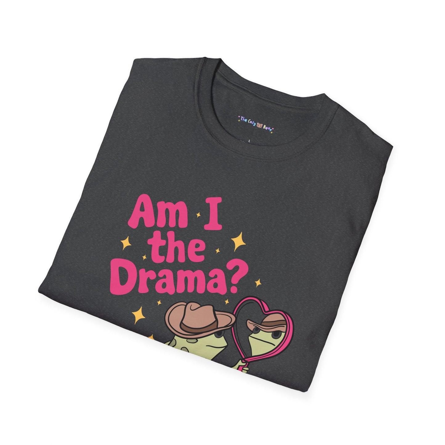 Am I the Drama? Funny Unisex Softstyle T-Shirt