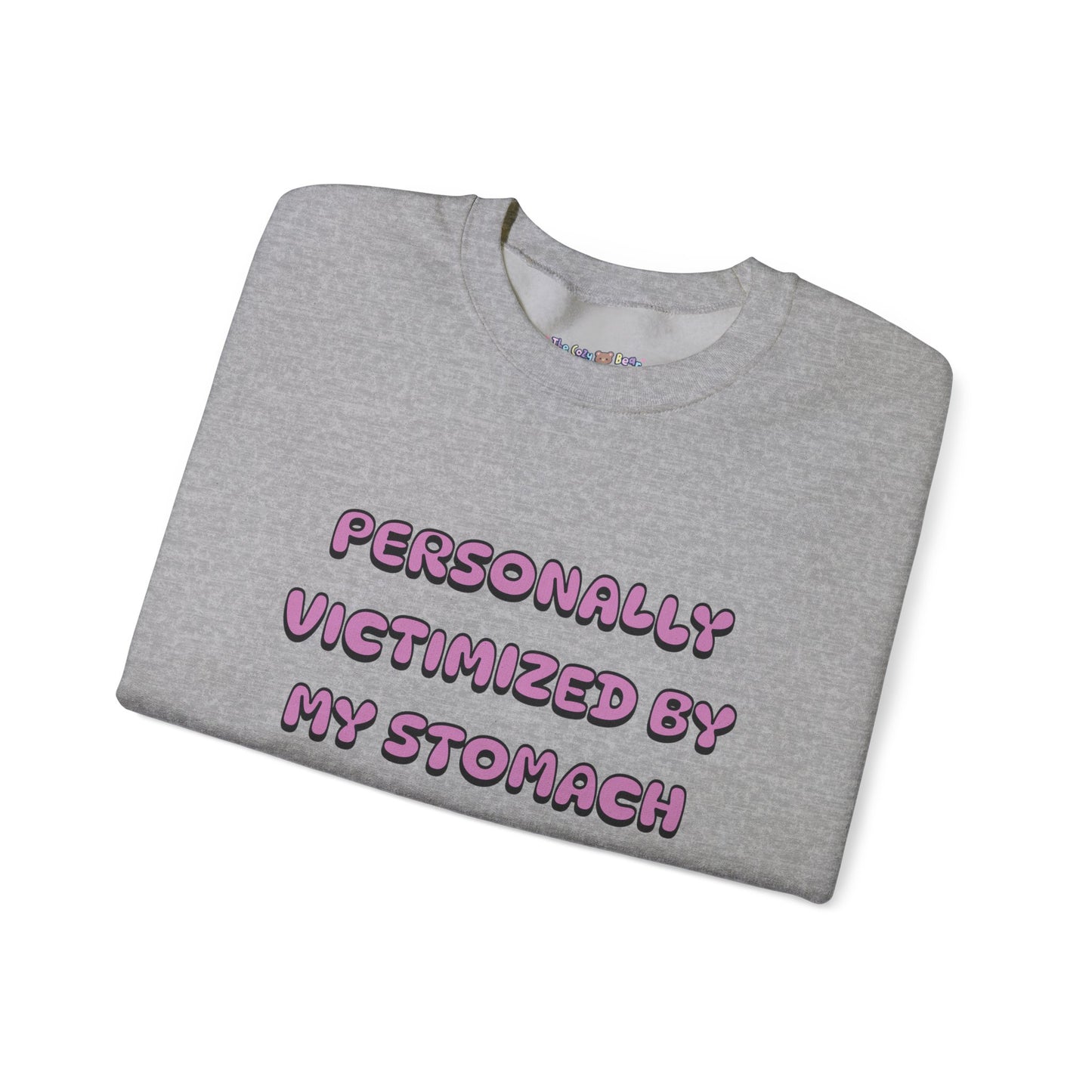 'Personally Victimized by My Stomach' Unisex Crewneck Sweatshirt