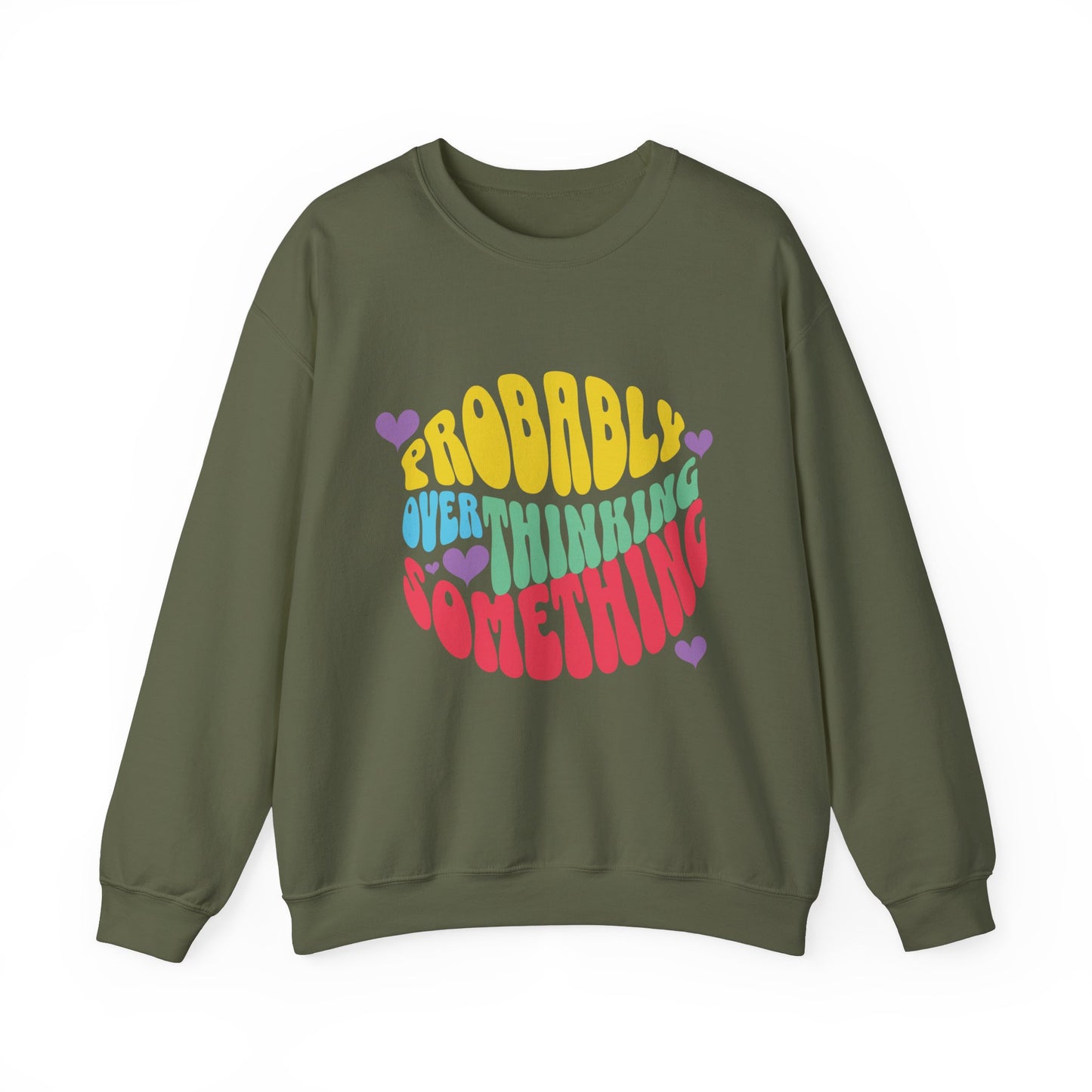 Overthinking Something Sweatshirt
