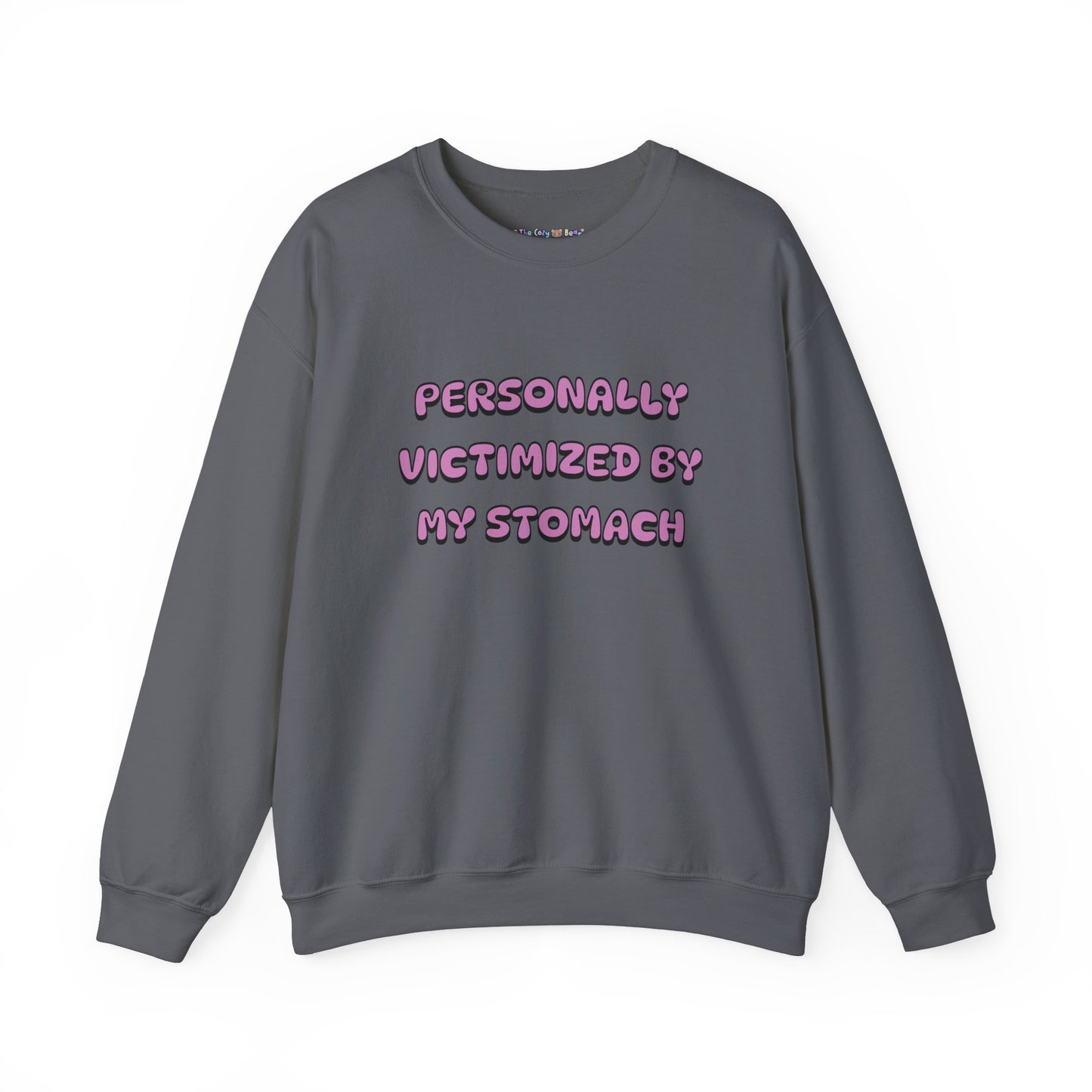 'Personally Victimized by My Stomach' Unisex Crewneck Sweatshirt