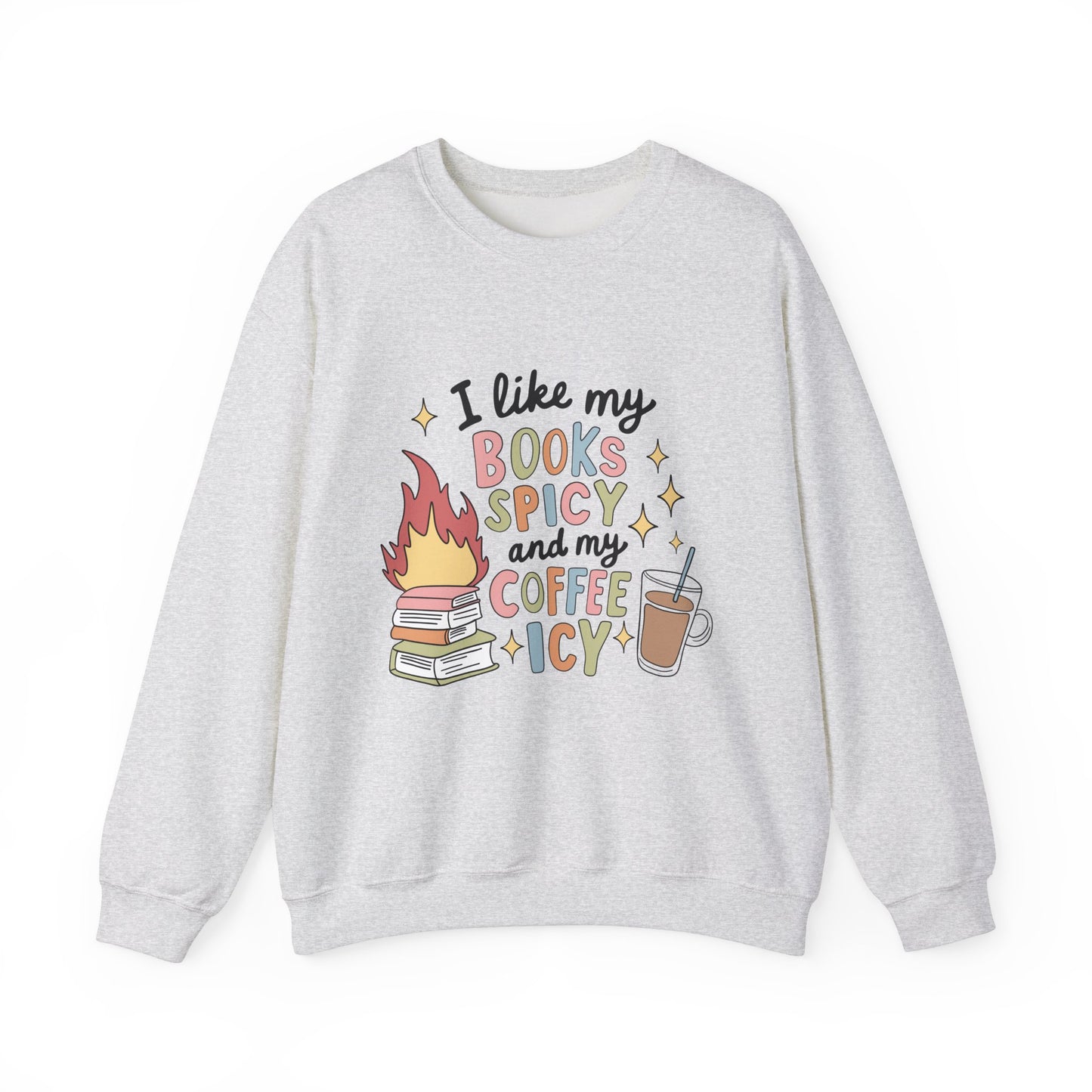 Books Spicy & Coffee Icy Unisex Sweatshirt