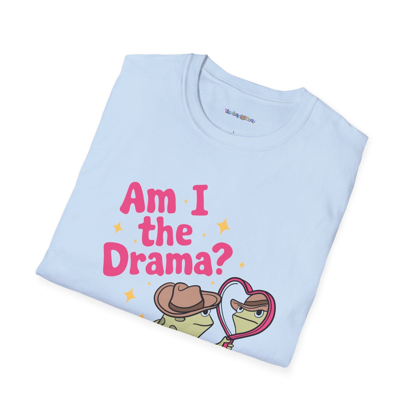 Am I the Drama? Funny Unisex Softstyle T-Shirt