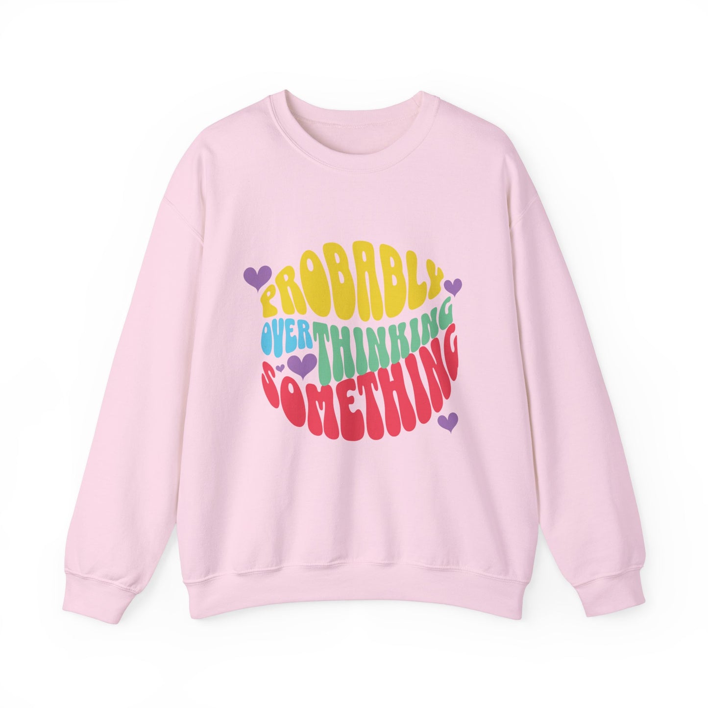 Overthinking Something Sweatshirt