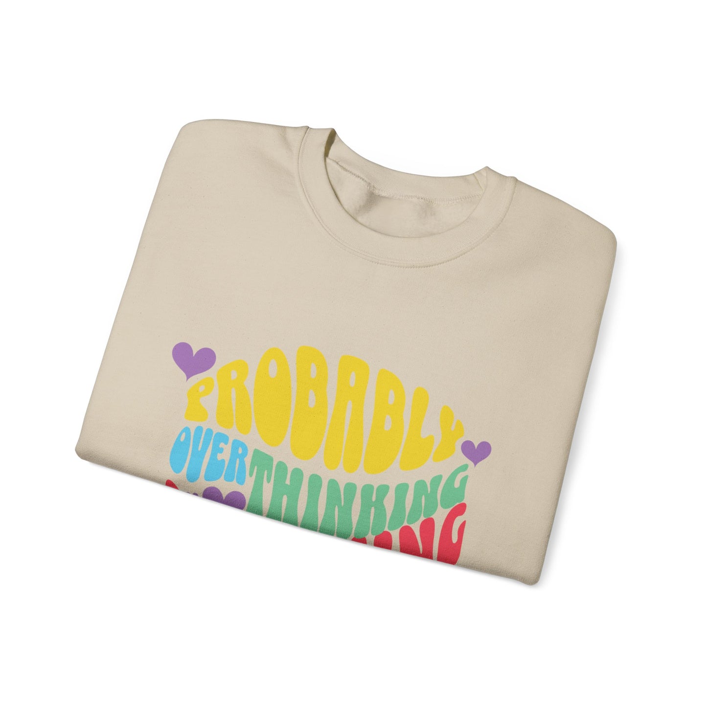 Overthinking Something Sweatshirt