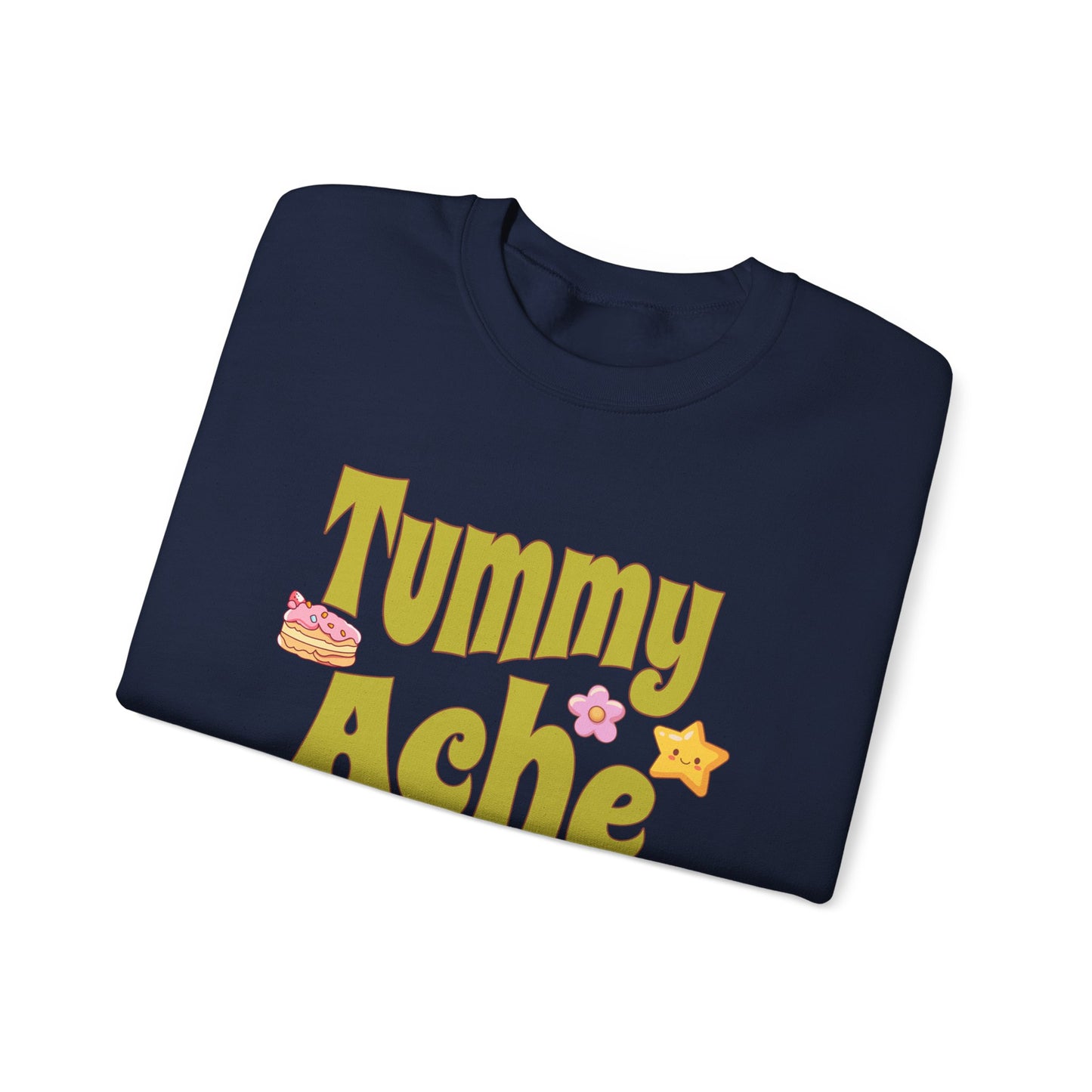 Tummy Ache Club Sweatshirt