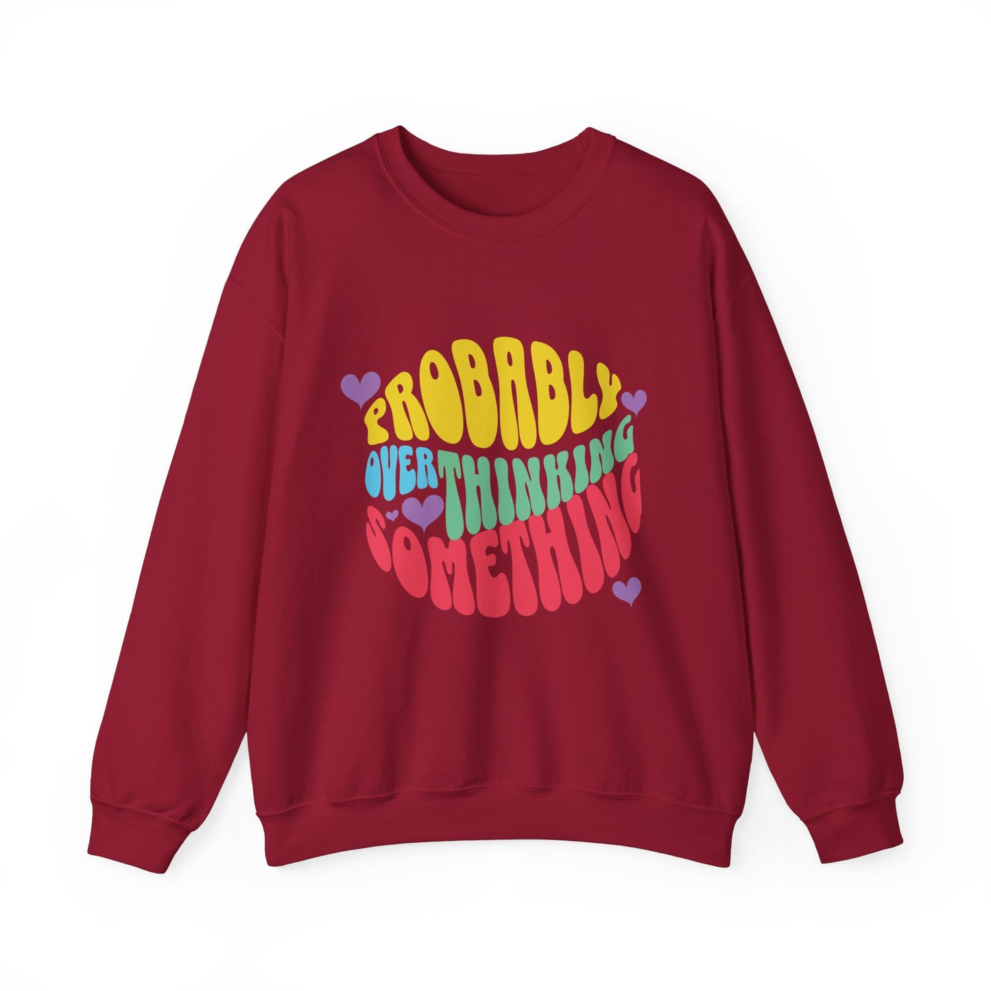 Overthinking Something Sweatshirt